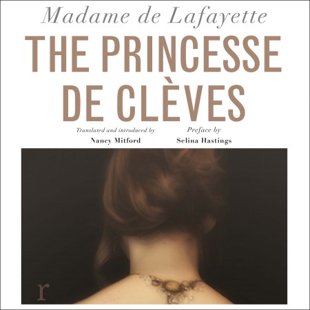 The Princesse de Clèves (riverrun editions)