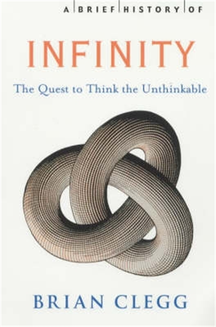 A Brief History Of Infinity By Brian Clegg Hachette Uk