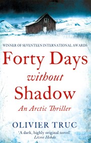 Forty Days Without Shadow