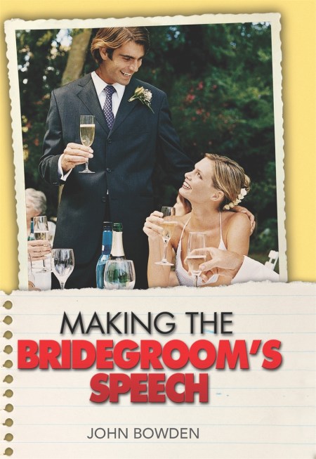 Making the Bridegroom’s Speech