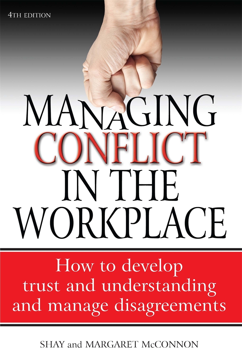 Managing Conflict In The Workplace 4th Edition By Shannon McConnon ...