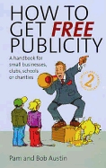 How To Get Free Publicity, 2nd Edition