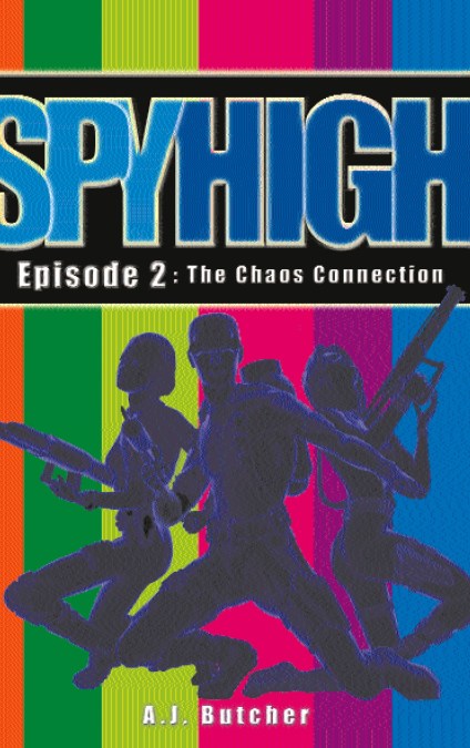 Spy High 1: The Chaos Connection