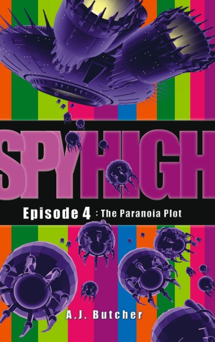 Spy High 1: The Paranoia Plot