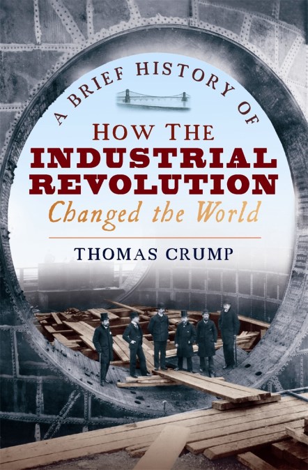 A Brief History of How the Industrial Revolution Changed the World