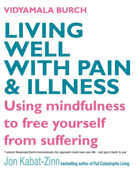 Living Well With Pain And Illness