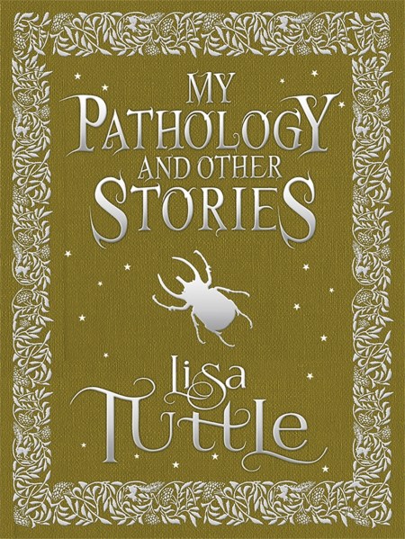 My Pathology and Other Stories