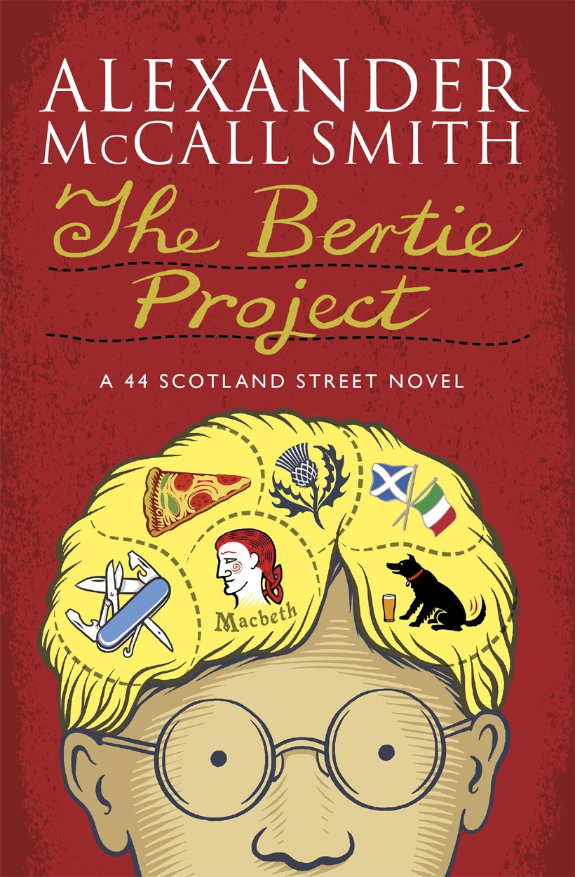 The Bertie Project by Alexander McCall Smith Hachette UK