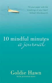 10 Mindful Minutes: A journal