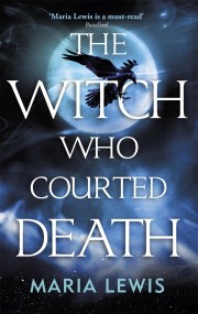 The Witch Who Courted Death