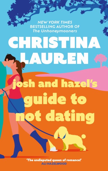 Josh and Hazel’s Guide to Not Dating