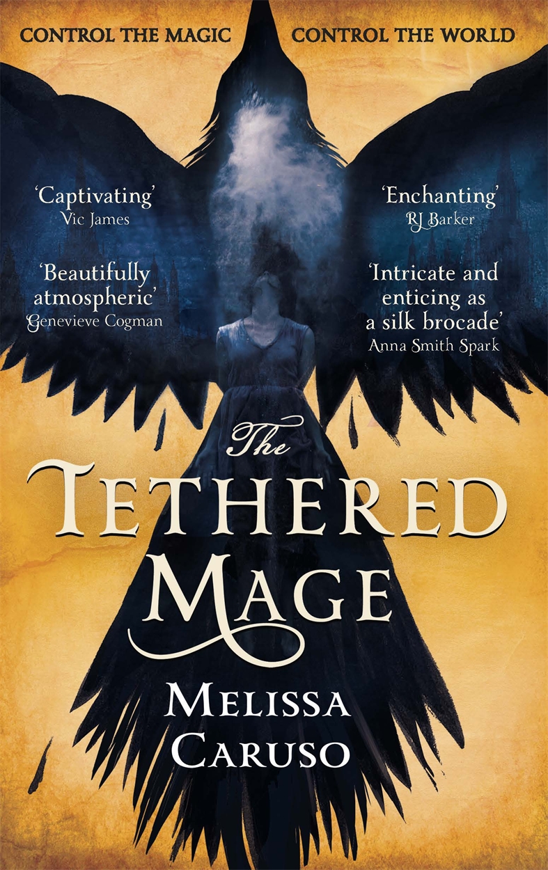 The Tethered Mage by Melissa Caruso Hachette UK