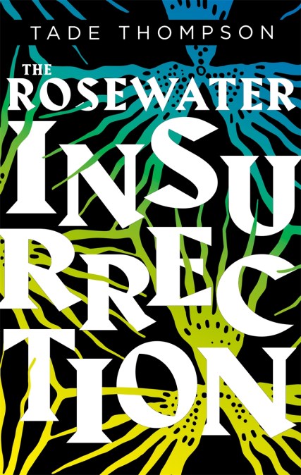 The Rosewater Insurrection