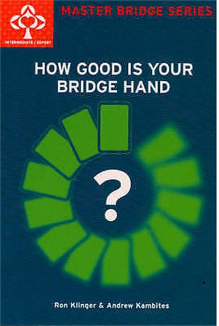 How Good Is Your Bridge Hand