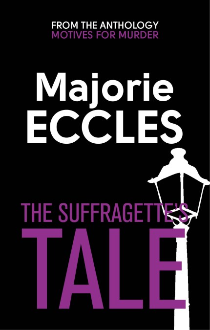 The Suffragette’s Tale