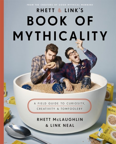 Rhett & Link’s Book of Mythicality