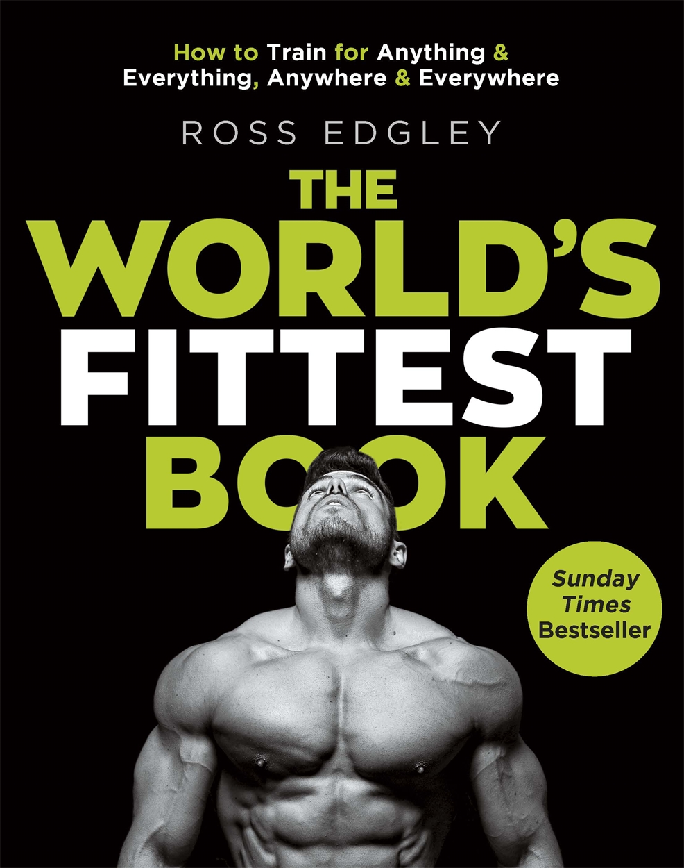 The World s Fittest Book by Ross Edgley Hachette UK