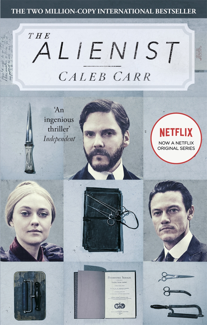 The Alienist by Caleb Carr Hachette UK