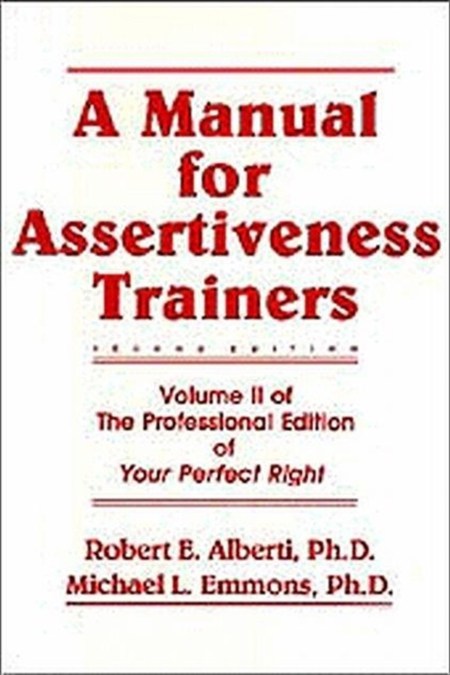 A Manual for Assertiveness Trainers