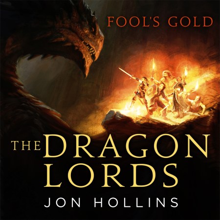 The Dragon Lords 1: Fool’s Gold