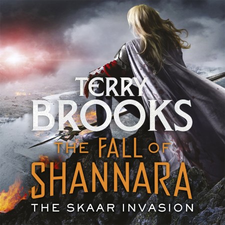 The Skaar Invasion: Book Two of the Fall of Shannara