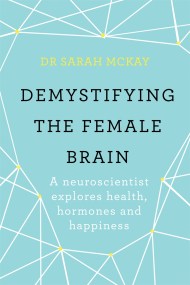 Demystifying The Female Brain