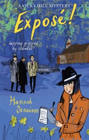 A Vicky Hill Mystery: Exposé!