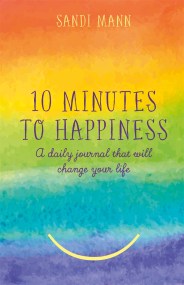 Ten Minutes to Happiness