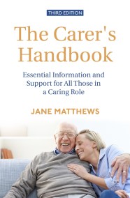 The Carer’s Handbook 3rd Edition