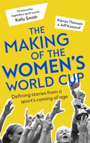 The Making of the Women’s World Cup