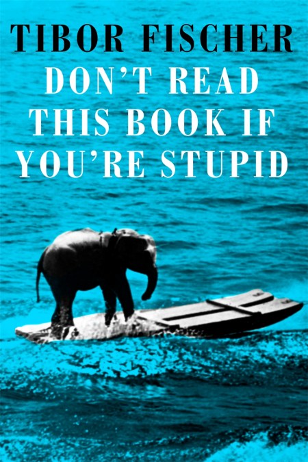 Don’t Read This Book If You’re Stupid