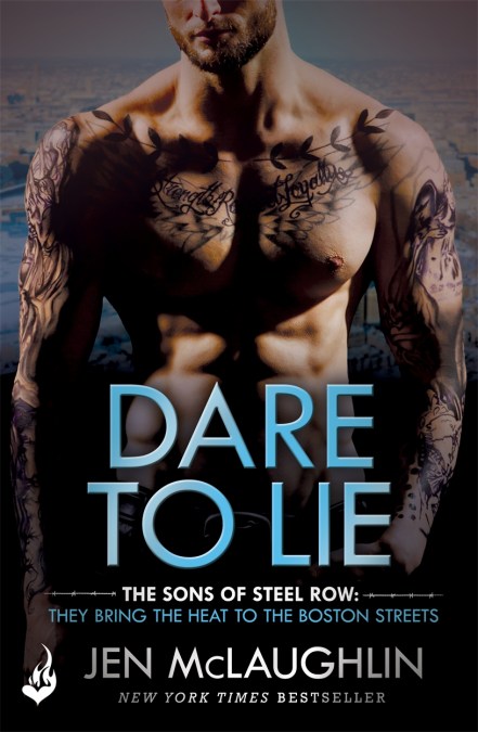 Dare To Lie: The Sons of Steel Row 3