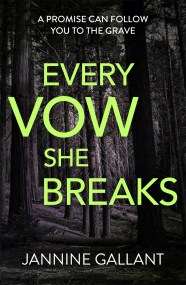 Every Vow She Breaks: Who's Watching Now 3 (A gripping, suspenseful thriller)