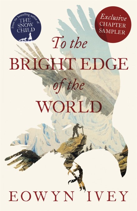 TO THE BRIGHT EDGE OF THE WORLD: Exclusive Chapter Sampler