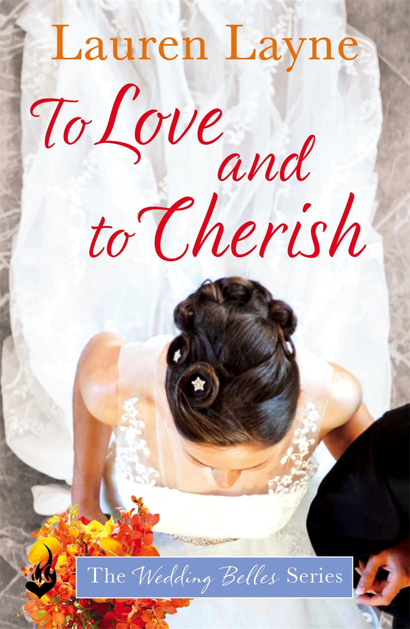 To Love And To Cherish by Lauren Layne Hachette UK 