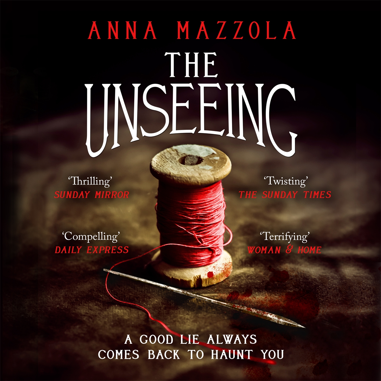 The Unseeing By Anna Mazzola Hachette Uk