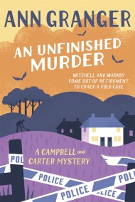 An Unfinished Murder: Campbell & Carter Mystery 6