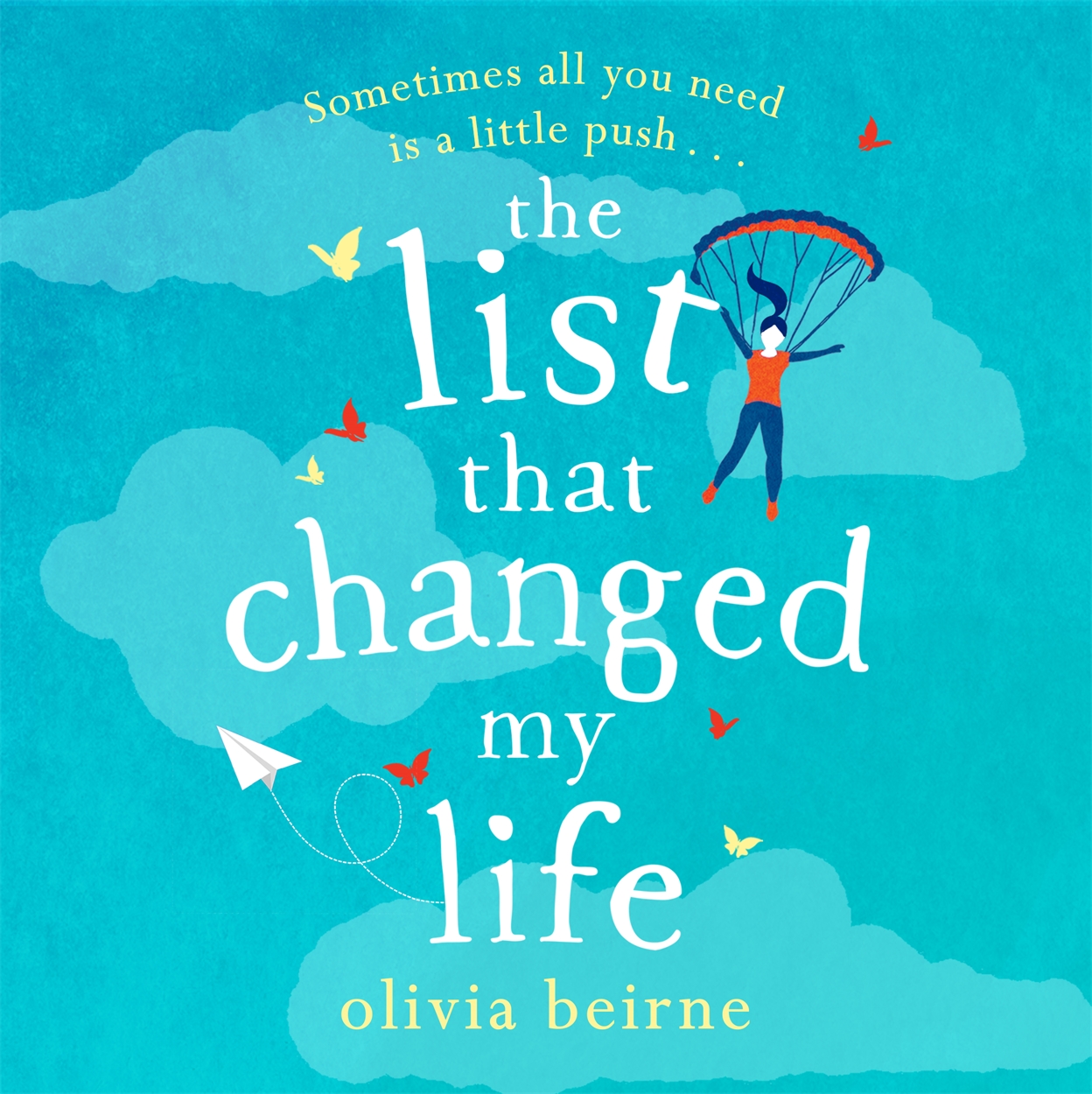 The List That Changed My Life by Olivia Beirne | Hachette UK