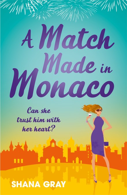 A Match Made in Monaco (A Girls’ Weekend Away Novella)