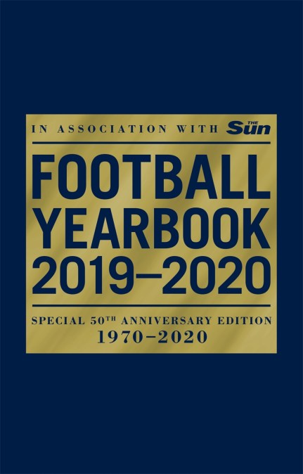 The Football Yearbook 2019-2020 in association with The Sun - Special 50th Anniversary Edition