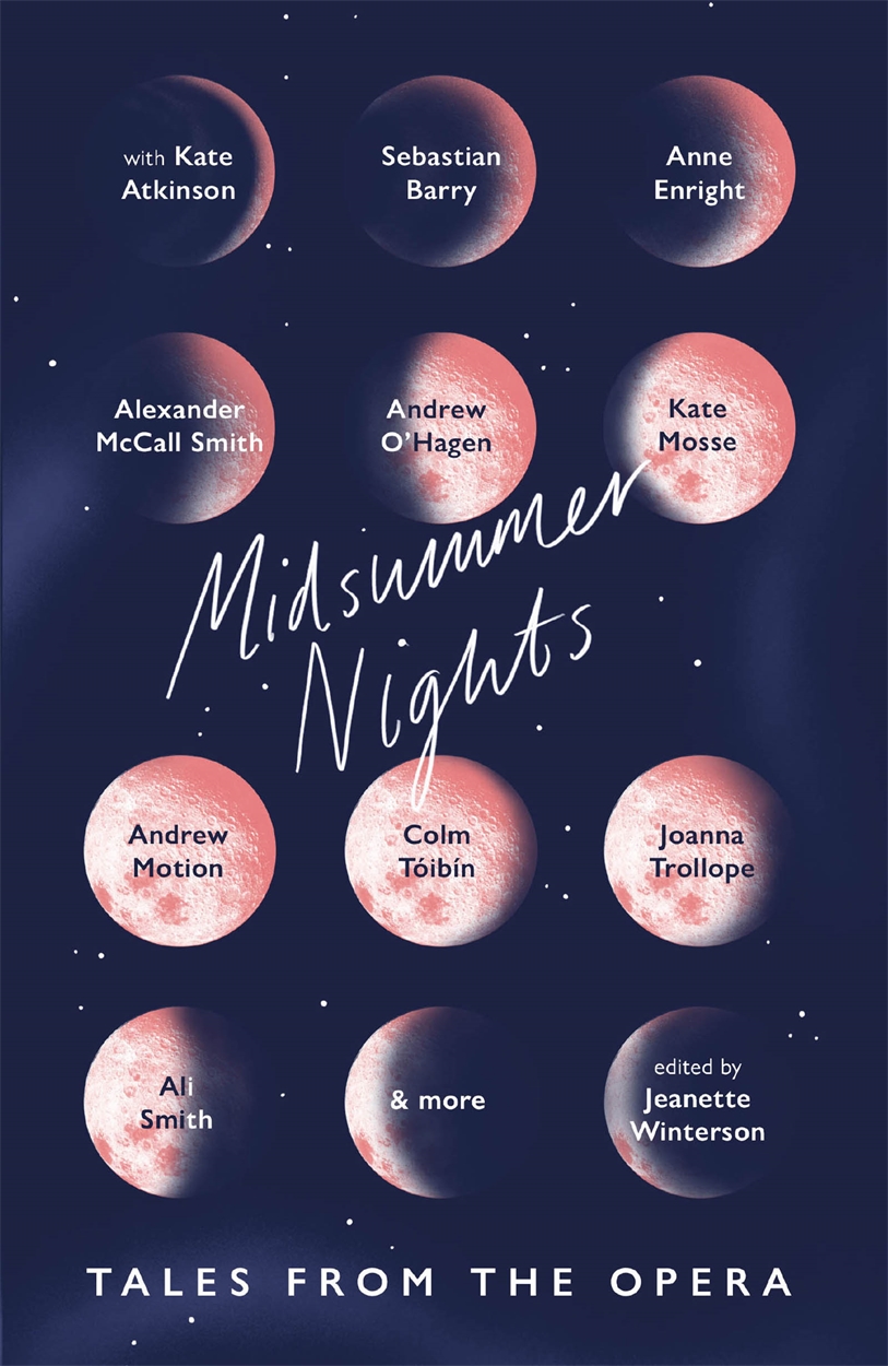 Midsummer Nights Tales from the Opera by Jeanette Winterson