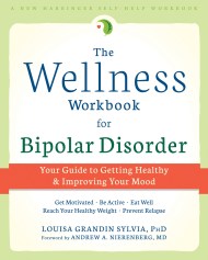 The Wellness Workbook for Bipolar Disorder