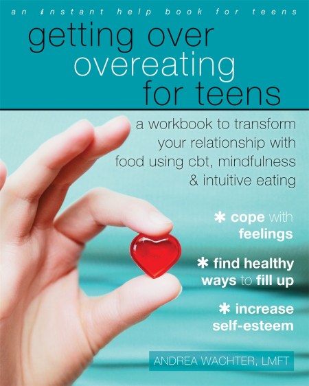 Getting Over Overeating for Teens