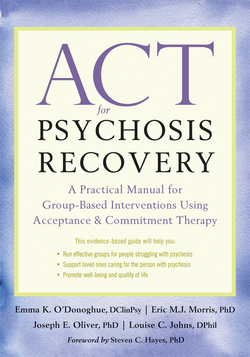 Act For Psychosis Recovery By Emma K O Donoghue Hachette Uk