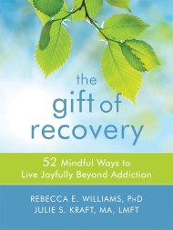 The Gift of Recovery