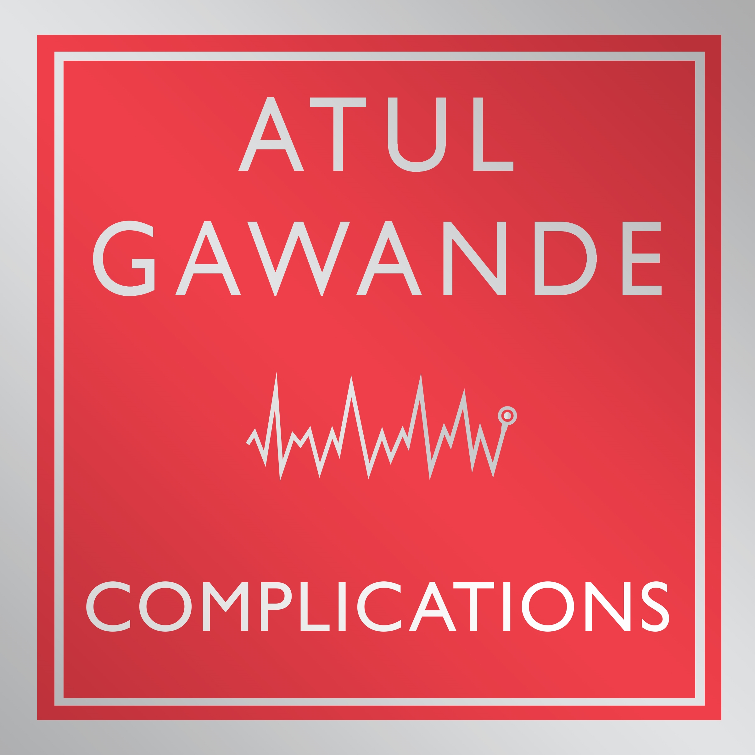 complications atul gawande sparknotes