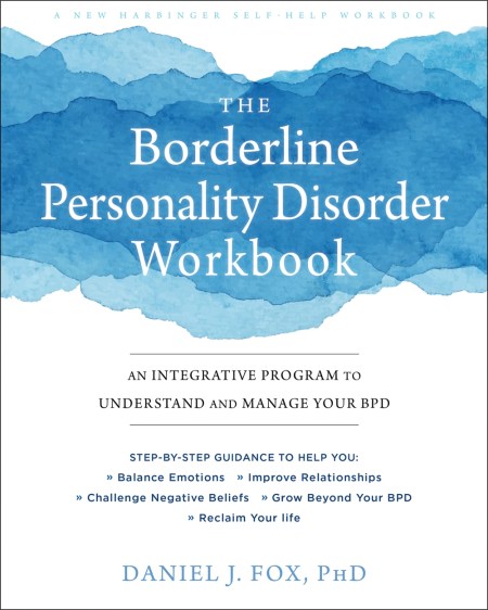 The Borderline Personality Disorder Workbook