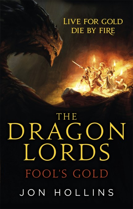 The Dragon Lords 1: Fool’s Gold