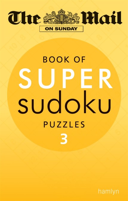 The Mail on Sunday: Super Sudoku Volume 3