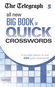 The Telegraph: All New Big Book of Quick Crosswords 5